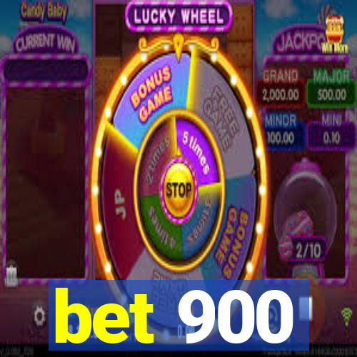 bet 900